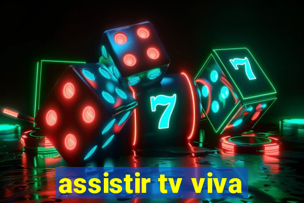 assistir tv viva